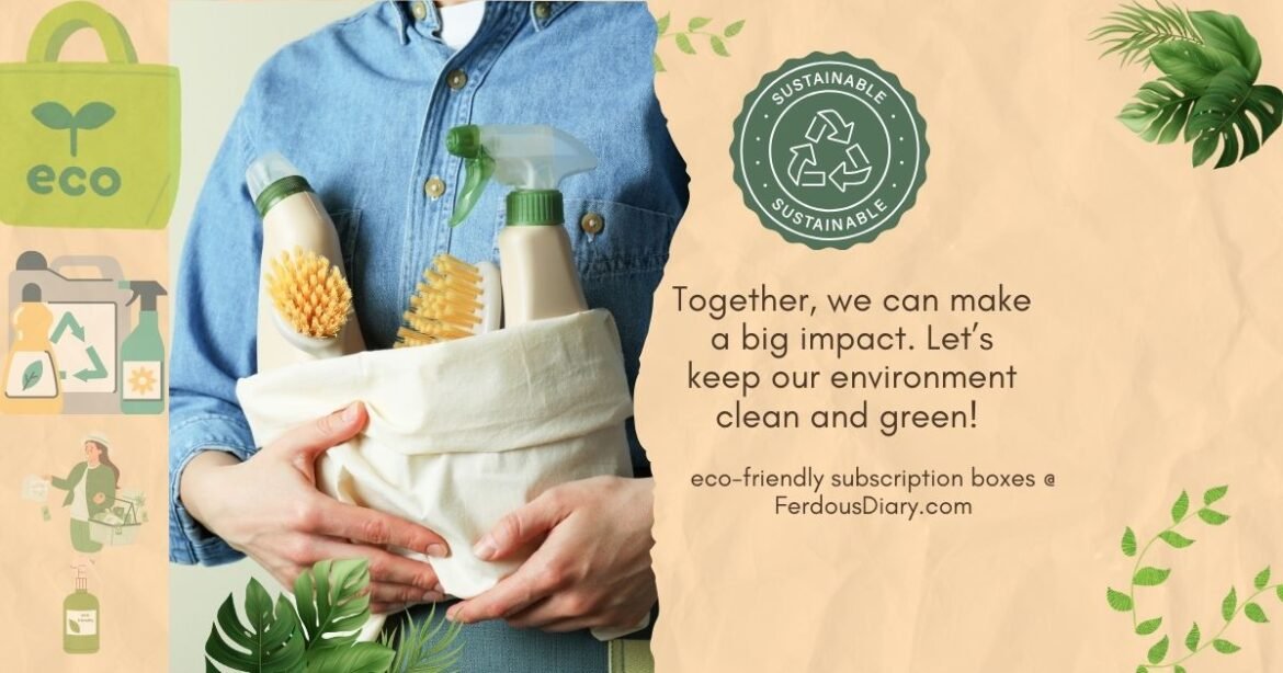 eco-friendly subscription boxes